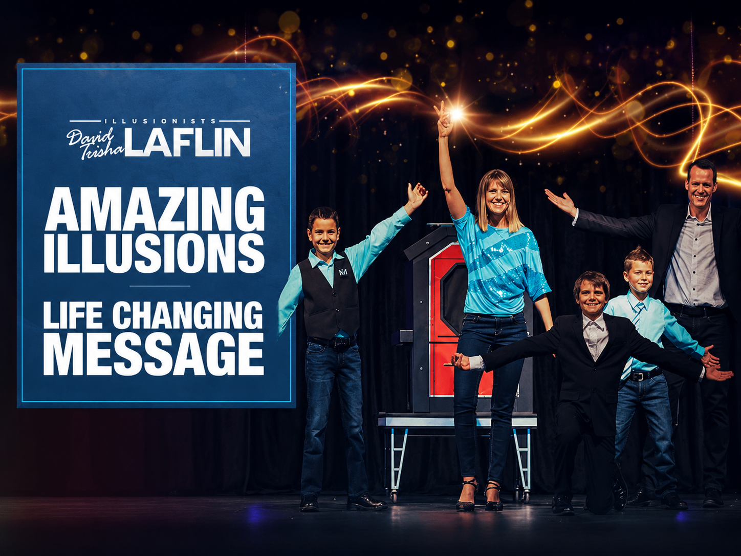 The Laflin Family Illusion Spectacular & S'mores